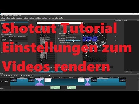 Shotcut - Die richtigen Export Einstellungen für YouTube (Deutsch)