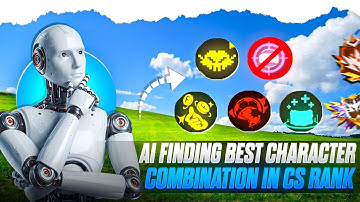 Ai 🔥 Finding Best Character combination for Grandmaster in cs rank - Not Ajit #freefire