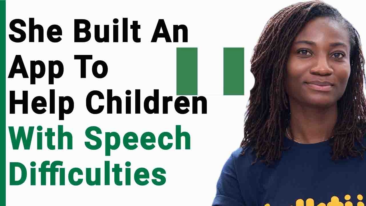 She Built an App to Help Children With Speech Difficulties