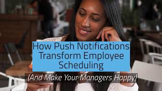 How Push Notifications Transform Employee Scheduling And Make Your Managers Happy screenshot 4