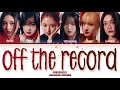 IVE 아이브 Off The Record Japanese Version Color Coded Lyrics mp3