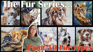 The Fur Series #2  Paint 10 Fur Types with Watercolor + Avoid my FURGATE!  *CHAPTERS INCLUDED*