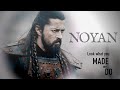 N O Y A N || LWYMMD|| Diriliş: Ertuğrul amv