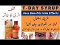 T Day Syrup Uses In Urdu | How To Use T Day Syrup Side Effects