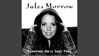 Watch Jules Morrow Cool As We video