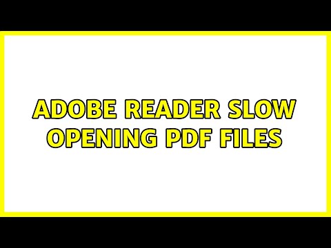 Adobe reader slow opening pdf files (3 Solutions!!)