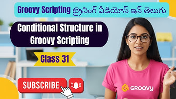 Conditional Structure in Groovy Scripting groovy training telugu 31
