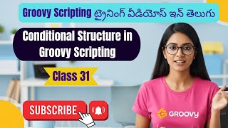 Conditional Structure in Groovy Scripting groovy training telugu 31