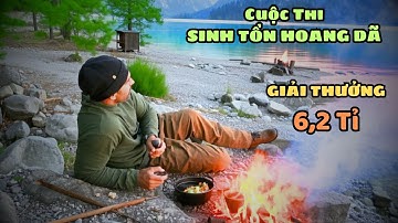 10 Người Thử Thách Sinh Tồn Hoang Dã Ai Sống Sót Lâu Nhất Sẽ Giành Chiến Thắng