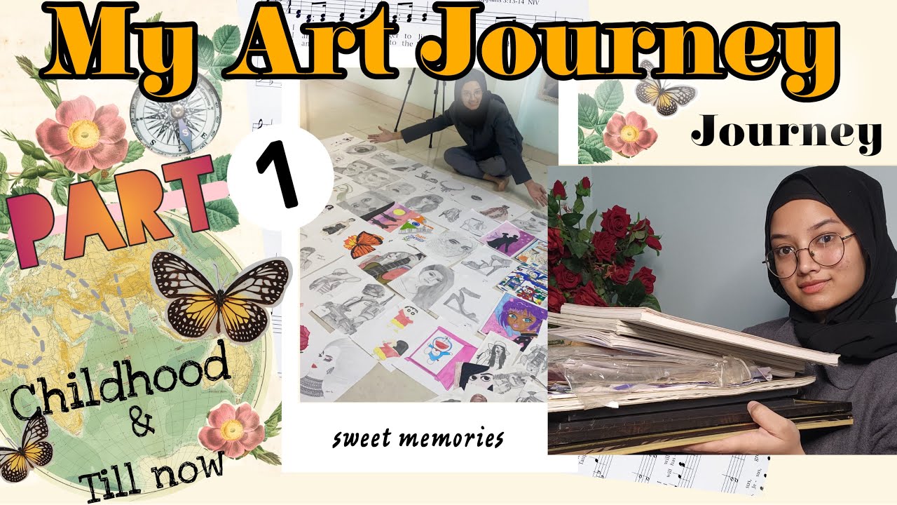 MY ART JOURNEY Part-1 | 2025 First Video | Childhood & Now | By- Adeeba ...