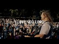 I Love You Lord - Sean Feucht - Let us Worship - Boston