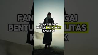 Apa Itu Fana Dalam Tasawuf Lenyapnya Diri Di Hadapan Allah sulukkalam tasawuf