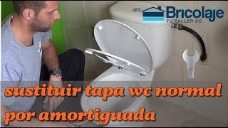 Cómo SUSTITUIR la tapa del WC NORMAL por AMORTIGUADA ❤️ 