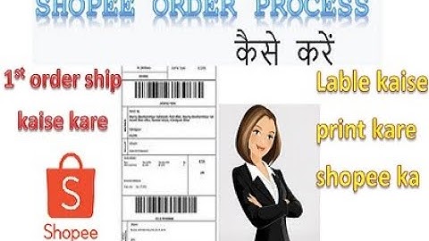 How to Process Shopee Order , Shopee Seller Order Processing , How to Sell on Shopee , ShopeeIndia