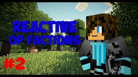 BIG OP RAID - REACTIVE MC!