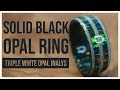 Creating a Solid Black Bello Opal Ring with Triple White Opal Inlays