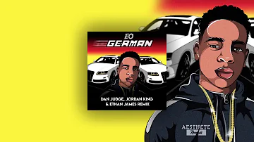 EO - German (Dan Judge, Jordan King & Ethan James Remix)