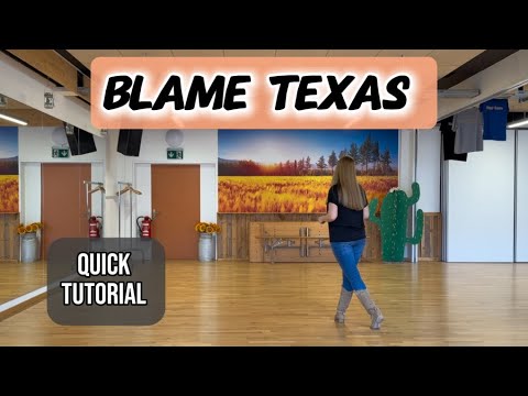 QUICK LINE DANCE TUTORIAL Blame Texas - High Beginner 32 counts 4 walls