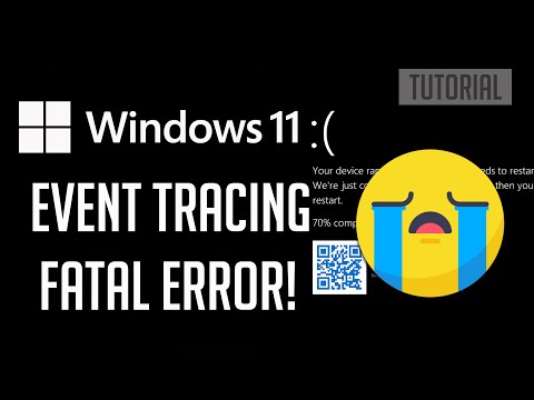 Fix EVENT TRACING FATAL ERROR Blue Screen Error on Windows 11/10 - [Tutorial]