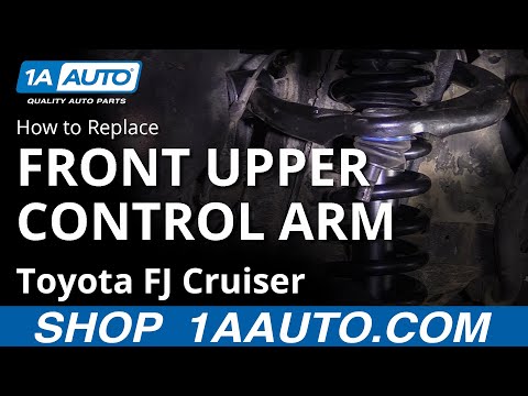 How To Replace Front Upper Control Arm 07 14 Toyota Fj Cruiser