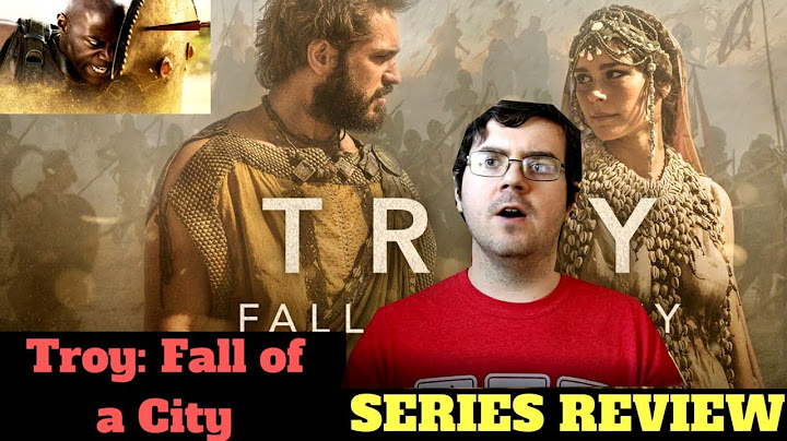 Troy fall of a city review năm 2024