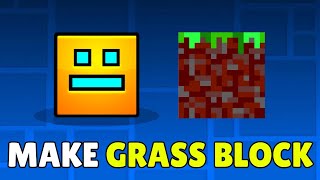 How To Make Grass Grass Blocks In Geometry Dash 2025 Full Guide
