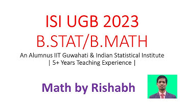 ISI UGB 2023 | Full Problem Solutions (No Audio) | Math by Rishabh | IIT Guwahati and ISI Alumnus