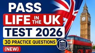 Pass Life in the UK Test 2026 | 30 Practice Questions (NEW)