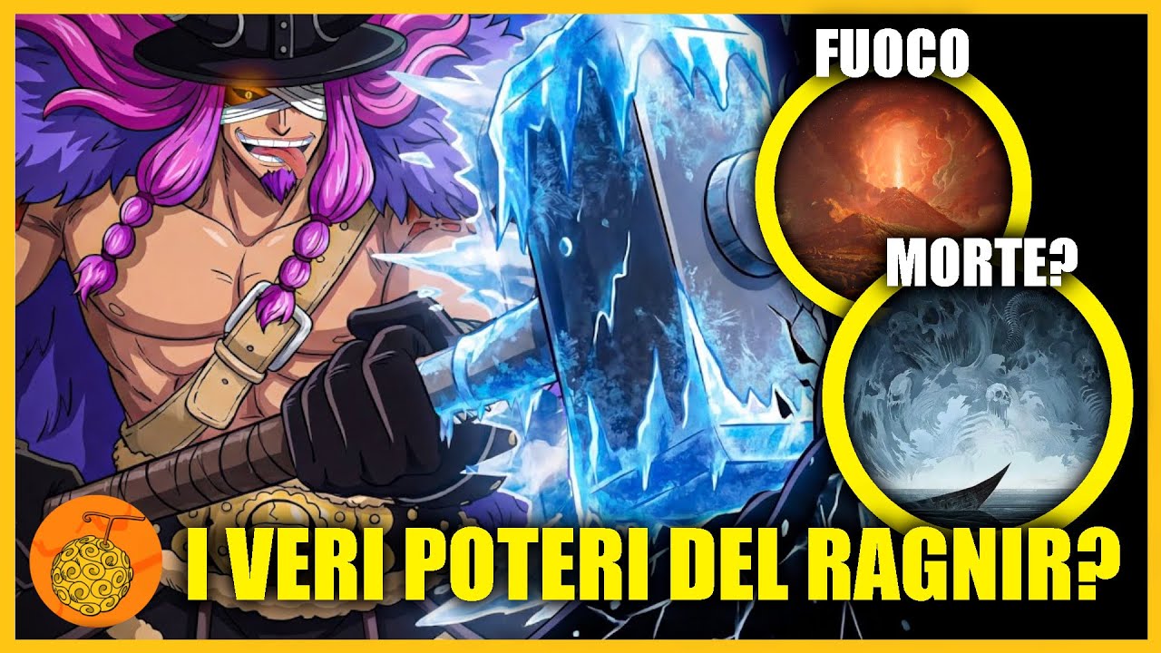 Questa TEORIA RIVELA i VERI POTERI del RAGNIR (Loki) che NON ABBIAMO ANCORA VISTO! (one piece)