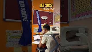 First Day As A JEE 2027 Dropper 😭🙏 #jee #jeeadvanced #iit #minivlog #shorts #viral