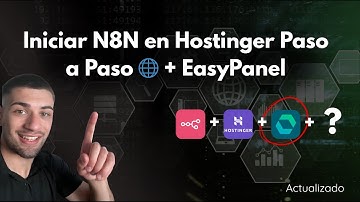 🧠 Cómo Iniciar N8N en Hostinger Paso a Paso 🌐 + EasyPanel, Dominio y Actualización n8n [Guía 2025]