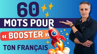 60 ANTONYMES EN FRANÇAIS POUR « BOOSTER » 🚀TON VOCABULAIRE !