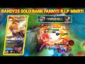 EX GLOBAL 1 FANNY RANDY25 SOLO RANK!! MUSUH AUTO KAGET!! | Mobile Legends