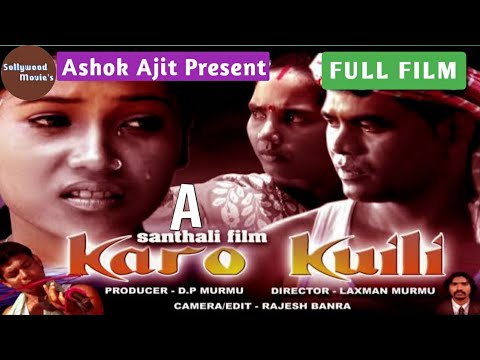 Kalo Kuili 2020  Santali Super Hit Film  New Santali Movei Full Film  Ashok Ajit Present