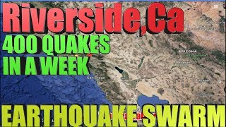 Earthquake swarm of 400 hits riverside california in a week