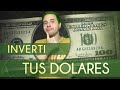 EN QUE INVERTIR DOLARES✅ 4 OPCIONES DE INVERSION 🔥 [Joven Inversor]