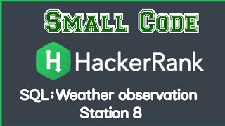 Weather observation station 8 SQL in hackerrank solution+discussion