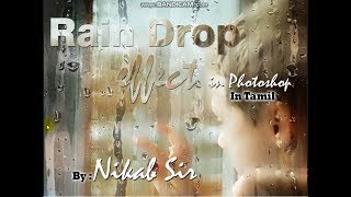 Rain on Window Effect in Photoshop by Nikab Sir in Tamil