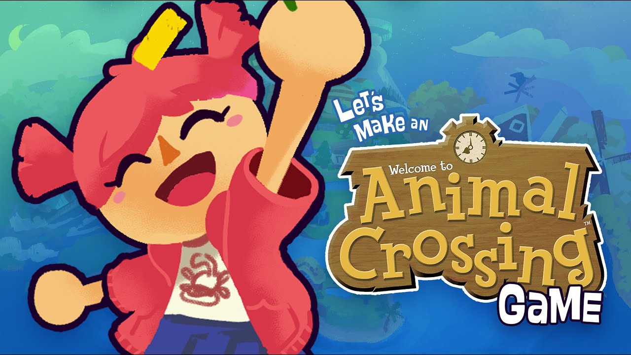 Let's Make an Animal Crossing Game!