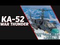 Ка-52 САМ ТАНЦУЮ, САМ ПОЮ, САМ БИЛЕТЫ ПРОДАЮ =) \ War Thunder