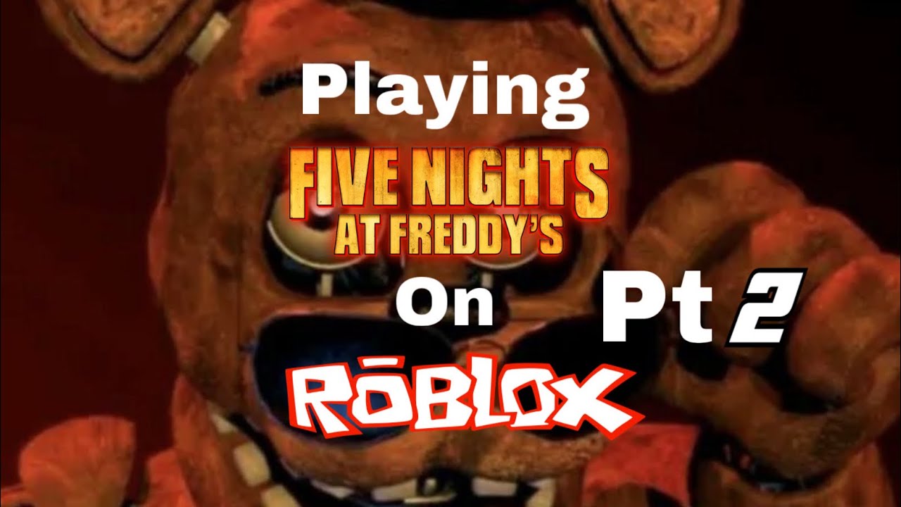PLAYING FNAF ON ROBLOX PT2! ||meme sounds|| fnaf||scary(maybe) ||ROBLOX