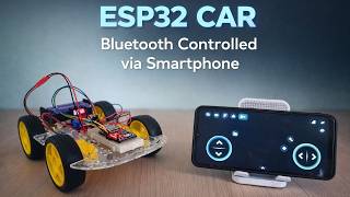 ESP32 Bluetooth RC CAR | Control with a Smartphone