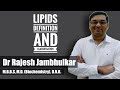 Definition and classification of Lipids