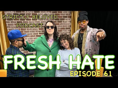 Fresh Hate | Strictly Beloved Podcast covers most hated joke on TikTok with guest Danika Thibault