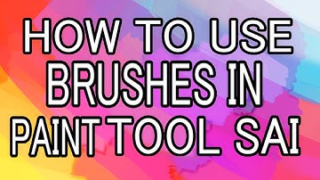 Paint Tool Sai Walkthrough:Brushes