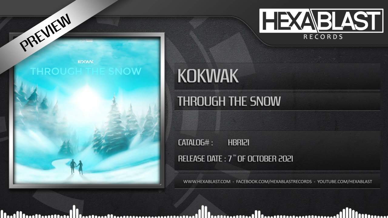 Kokwak - Through The Snow [Preview]