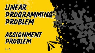 L-3 || Linear Programming Problem||Assignment Problem||B.Sc. Honours||