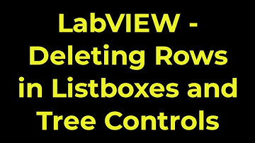 LabVIEW - Deleting Rows in Listboxes and Tree Controls
