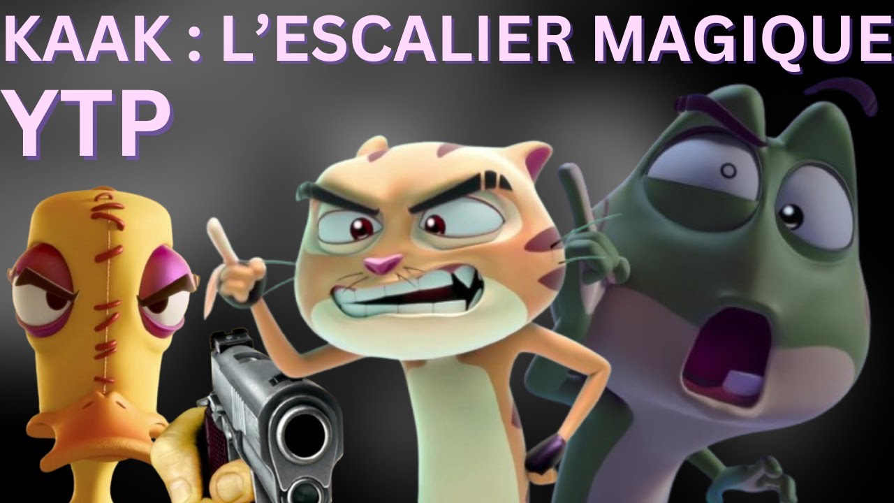 KaaK : L'escalier magique (YTP)