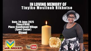 In Loving Memory of Tinyiko Moslinah Rikhotso